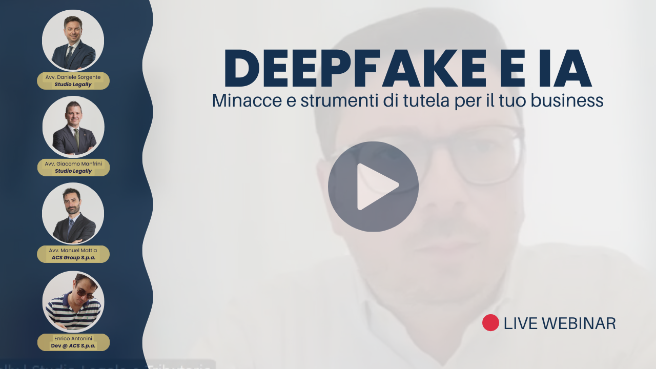 WEBINAR DEEPFAKE E IA STUDIO LEGALLY